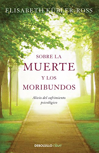 Sobre la muerte y los moribundos